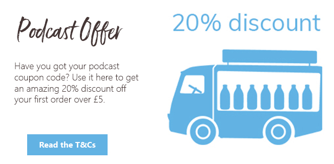 Podcast discount on Milk & More orders for £5