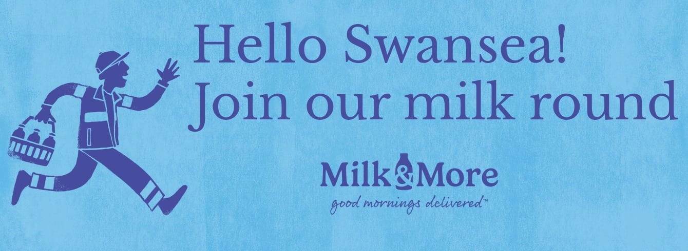 Milk & More milk delivery Swansea